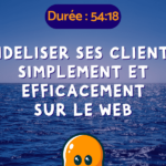 Fidéliser ses Clients