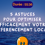 Optimiser son Référencement Local - Webinaire Replay